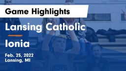 Lansing Catholic  vs Ionia  Game Highlights - Feb. 25, 2022
