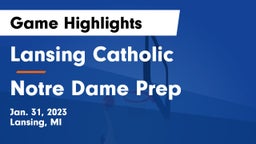 Lansing Catholic  vs Notre Dame Prep  Game Highlights - Jan. 31, 2023