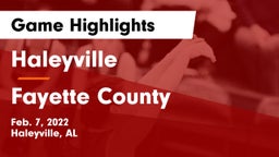 Haleyville  vs Fayette County Game Highlights - Feb. 7, 2022