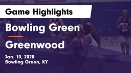 Bowling Green  vs Greenwood  Game Highlights - Jan. 10, 2020