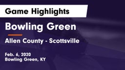 Bowling Green  vs Allen County - Scottsville  Game Highlights - Feb. 6, 2020