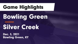 Bowling Green  vs Silver Creek  Game Highlights - Dec. 3, 2021