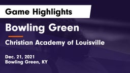 Bowling Green  vs Christian Academy of Louisville Game Highlights - Dec. 21, 2021