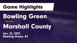Bowling Green  vs Marshall County  Game Highlights - Jan. 22, 2022