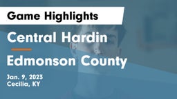 Central Hardin  vs Edmonson County Game Highlights - Jan. 9, 2023