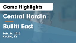 Central Hardin  vs Bullitt East  Game Highlights - Feb. 16, 2023