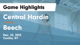 Central Hardin  vs Beech  Game Highlights - Dec. 23, 2023