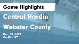 Central Hardin  vs Webster County  Game Highlights - Dec. 29, 2023