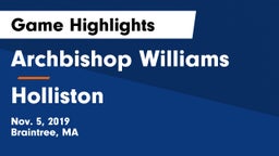 Archbishop Williams  vs Holliston  Game Highlights - Nov. 5, 2019