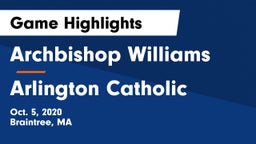 Archbishop Williams  vs Arlington Catholic Game Highlights - Oct. 5, 2020