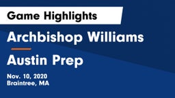 Archbishop Williams  vs Austin Prep  Game Highlights - Nov. 10, 2020