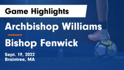 Archbishop Williams  vs Bishop Fenwick  Game Highlights - Sept. 19, 2022