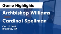 Archbishop Williams  vs Cardinal Spellman  Game Highlights - Oct. 17, 2022