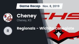 Recap: Cheney  vs. Regionals - Wichita Collegiate 2019