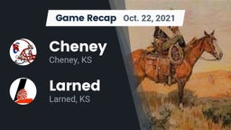 Recap: Cheney  vs. Larned  2021