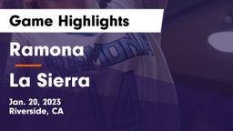 Ramona  vs La Sierra  Game Highlights - Jan. 20, 2023