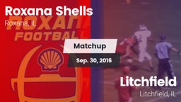 Matchup: Roxana Shells Varsit vs. Litchfield  2016