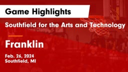 Southfield  for the Arts and Technology vs Franklin  Game Highlights - Feb. 26, 2024