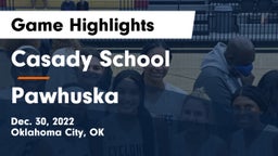 Casady School vs Pawhuska  Game Highlights - Dec. 30, 2022
