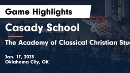 Casady School vs The Academy of Classical Christian Studies Game Highlights - Jan. 17, 2023