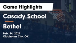 Casady School vs Bethel  Game Highlights - Feb. 24, 2024
