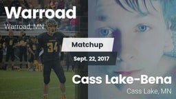 Matchup: Warroad  vs. Cass Lake-Bena  2017