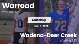 Matchup: Warroad  vs. Wadena-Deer Creek  2020