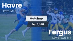 Matchup: Havre  vs. Fergus  2017