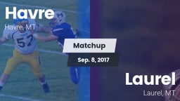 Matchup: Havre  vs. Laurel  2017