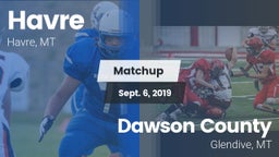 Matchup: Havre  vs. Dawson County  2019