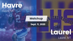 Matchup: Havre  vs. Laurel  2020