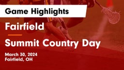Fairfield  vs Summit Country Day Game Highlights - March 30, 2024
