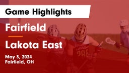 Fairfield  vs Lakota East  Game Highlights - May 3, 2024