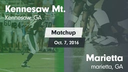 Matchup: Kennesaw Mt. High Sc vs. Marietta 2016