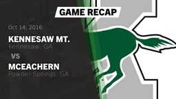 Recap: Kennesaw Mt.  vs. McEachern  2016