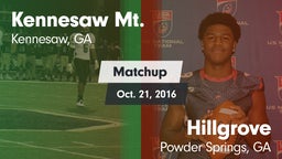 Matchup: Kennesaw Mt. High Sc vs. Hillgrove  2016