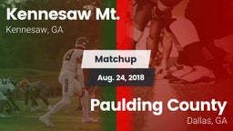 Matchup: Kennesaw Mt. High Sc vs. Paulding County  2018
