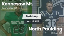 Matchup: Kennesaw Mt. High Sc vs. North Paulding  2018