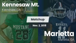 Matchup: Kennesaw Mt. High Sc vs. Marietta  2018