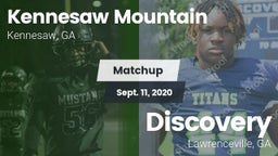 Matchup: Kennesaw Mt. High Sc vs. Discovery  2020
