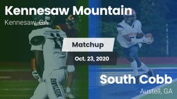 Matchup: Kennesaw Mt. High Sc vs. South Cobb  2020
