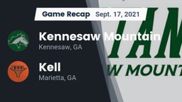 Recap: Kennesaw Mountain  vs. Kell  2021