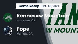 Recap: Kennesaw Mountain  vs. Pope  2021
