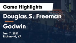 Douglas S. Freeman  vs Godwin  Game Highlights - Jan. 7, 2022