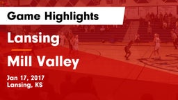 Lansing  vs Mill Valley  Game Highlights - Jan 17, 2017