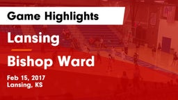 Lansing  vs Bishop Ward  Game Highlights - Feb 15, 2017