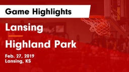 Lansing  vs Highland Park  Game Highlights - Feb. 27, 2019
