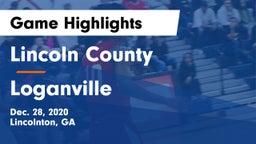 Lincoln County  vs Loganville  Game Highlights - Dec. 28, 2020