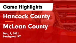 Hancock County  vs McLean County  Game Highlights - Dec. 2, 2021