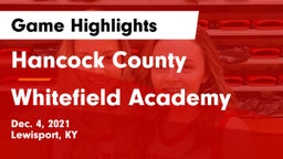 Hancock County  vs Whitefield Academy  Game Highlights - Dec. 4, 2021